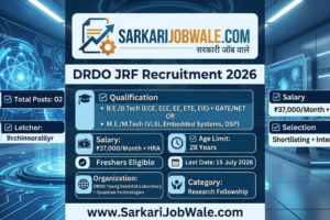 DRDO JRF Recruitment 2026 for 02 Junior Research Fellowship posts with ₹37000 salary and GATE NET eligibility