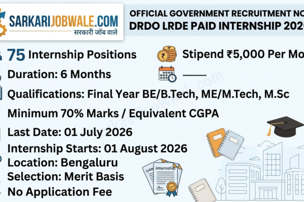 DRDO LRDE Paid Internship 2026-27 notification for 75 internship positions with ₹5000 monthly stipend.