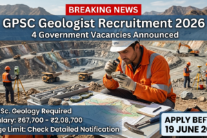 GPSC Geologist Vacancy 2026