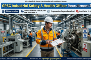 GPSC Industrial Safety and Health Officer Recruitment 2026