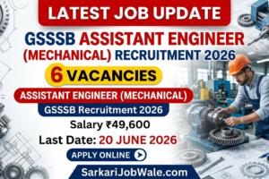 GSSSB Assistant Engineer Mechanical Recruitment 2026
