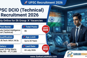 UPSC Deputy Central Intelligence Officer DCIO Technical Recruitment 2026 Notification