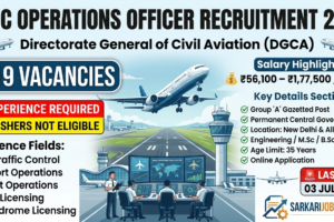 UPSC Operations Officer Recruitment 2026 for 19 DGCA Posts