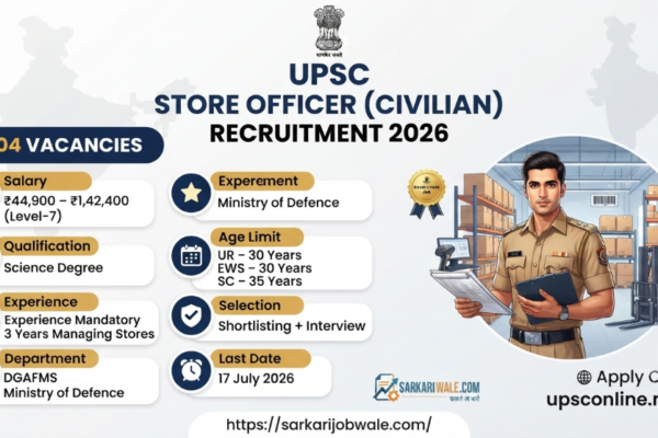 UPSC Store Officer (Civilian) Recruitment 2026 notification for 04 DGAFMS Ministry of Defence vacancies with Level-7 salary and mandatory store management experience.